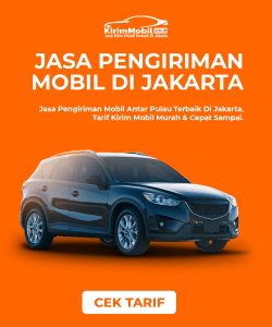 Tarif Kirim Mobil Jakarta